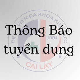 Thông báo số 2553/TB-BVĐKCL về việc tuyển dụng lao động